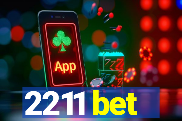 2211 bet